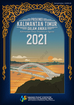 Provinsi Kalimantan timur dalam angka 2021